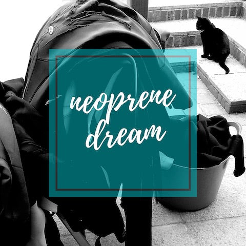 Neoprene Dream